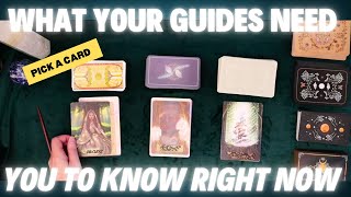 What Your Guides Need You To Know RIGHT NOW