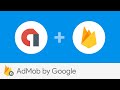Introducing Firebase and AdMob by Google