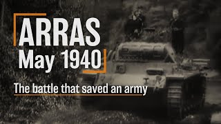 The Battle that Saved an Army | Arras 1940 | The Tank Museum