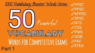 50 Important English Vocabulary Words for all competitive Exams. Repeated Vocabulary for CSS PMS