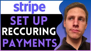 How to Set Up Recurring Payments in Stripe for Subscription Services