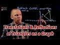 Translate and Reflect Triangles on the XY Coordinate Plane (3 Examples) (Geometry)