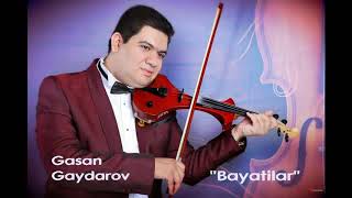 baytilar violinist Gasan Gaydarov