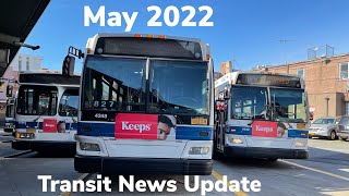 May 2022- Transit News Update