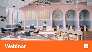 Webinar - Evolving design and emerging from disruption: Why offices still matter