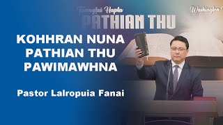 Kohhran Nuna Pathian Thu Pawimawhna || Pr. Lalropuia Fanai || Washington Mizo SDA Church