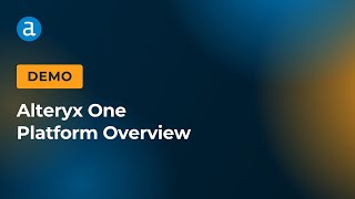 Alteryx One Platform Overview