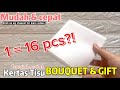 CARA DAPATKAN 16 POTONGAN DARI 1 KERTAS TISU !! KERTAS TISU UNTUK BOUQUET