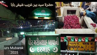 hazrat syed Garib shsh baba bharuch Dargah urs Mubarak 2025