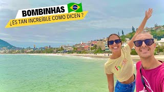 🇧🇷BOMBINHAS ¿Vale la Pena? 🏖️☀️