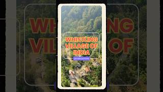 The Whistling Village of India | Malayalam short essay #kongthong #facts  #mystery #meghalaya