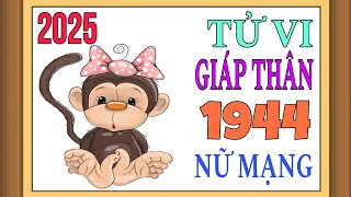 Tử Vi TUỔI GIÁP THÂN NĂM 1944 - NỮ MẠNG | Video 4K