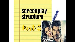 திரைக்கதை எழுதுவது எப்படி? - Tamil Screenplay Structure with Thuppakki (துப்பாக்கி) film