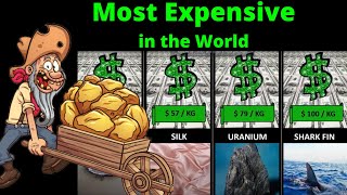MOST EXPENSIVE IN THE WORLD: SUBSTANCE / MATERIAL / THING  | PRICE COMPARISON Estimated-Value