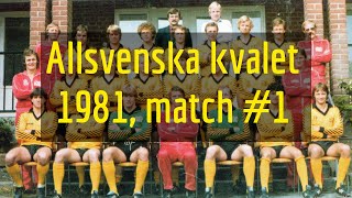 BK Häcken - IF Elfsborg | 1981 kval till Allsvenskan