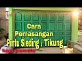 Cara Cepat Pemasangan  pintu sleding / handerson.