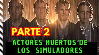 Actores de LOS SIMULADORES que MURIERON (Parte 2) - La Argentina Oscura