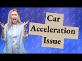 When I press the accelerator my car doesn't accelerate?