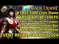 FREE 1000 Cron Stone, FREE +100 FS, FREE 20% Discount Coupon (BDO Event Recap, 24 APRIL 2024) Update