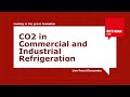 [HIGHLIGHT] CO2 in Commercial and Industrial Refrigeration | RETHINK Live Conference