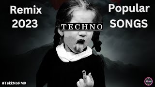 TekkNoRMX - ✖️Techno Remix 2023 Best of Popular Songs✖️