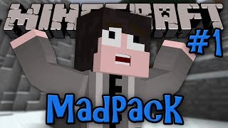 Minecraft: MadPack Modded Survival - Episode 1 - THIS PACK IS MAD!!