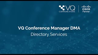 VQ Conference Manager DMA - Directory Services (Demo)