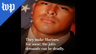 They make Marines. The job’s demands can be deadly for some.