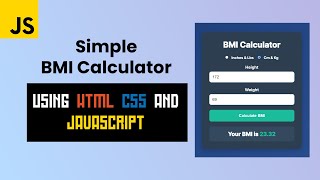 Create a Simple BMI Calculator with HTML, CSS, and JavaScript