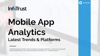 Mobile App Analytics 101 - Latest Trends and Platforms