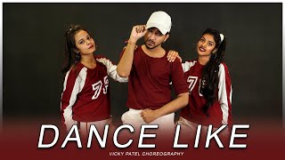 Dance Like ( Hardy Sandhu ) | Vicky Patel Choreography | Hip-Hop