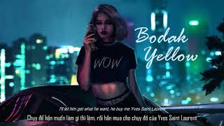 Vietsub | NSND Cardi B - Bodak Yellow | Lyrics