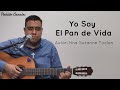 Yo soy el pan de vida - Acordes