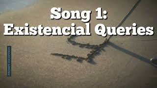 PROMPT INCEPTION - Song 1:  Existential Queries