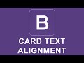 Bootstrap 4 Tutorial 23 - Card Text Alignment