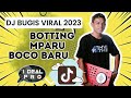 DJ BUGIS VIRAL TIKTOK TERBARU 2023 - BOTTIMPARU BOCO BARU - I DEAL PRO