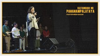 Katangian ng Pananampalataya | Pastor Heidi Giague