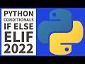 How To Use If Else Elif Conditional Statements In Python 2022