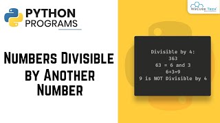 Python Program to Find Numbers Divisible by Another Number