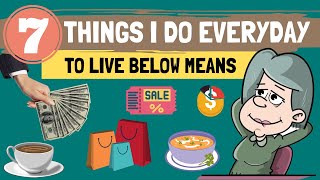 7 PRACTICAL TIPS to LIVE BELOW YOUR MEANS (Saving Money with Frugal Living) | Fintubertalks