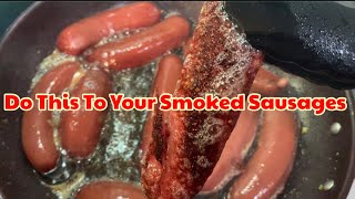 Hack And Tip Do This To Your Smoked Sausages