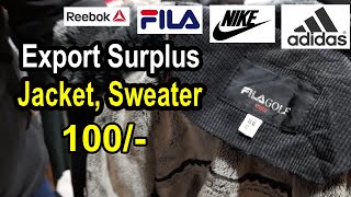 Export Surplus Jacket, Sweater All Brands Nike, Reebok, Adidas, Fila. Ambala Wholesale Cloth Market