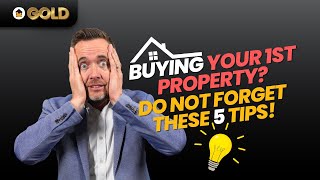 TPC GOLD | Buying your 1st property? DO NOT Forget These 5 Tips!