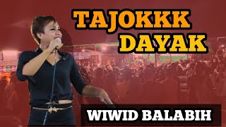 HEBOH!!! TAJOK DAYAK - WIWID BALABIH // HUT RI KE 77 DESA MANDOR