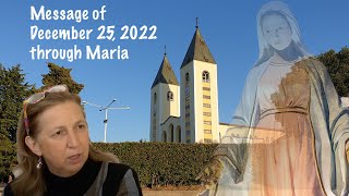 Medjugorje, Message of Our Lady - December 25, 2022