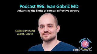 CataractCoach™ 2456: Podcast 96: Ivan Gabric MD