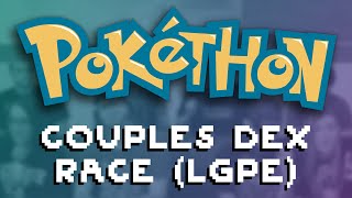 Pokethon 2019 - Game 14 - Let's Go Couples Dex Race