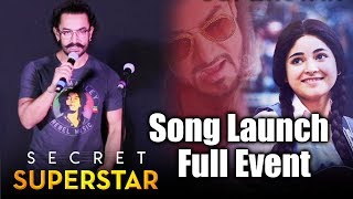 Secret Superstar Song Launch | Full HD Video | Aamir Khan, Zaira Wasim