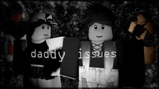 Daddy Issues - SRMV