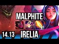 MALPHITE vs IRELIA (MID) | 20/0/9, Legendary, Quadra, 8 solo kills, 39k DMG | EUW Master | 14.13